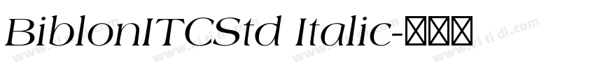 BiblonITCStd Italic字体转换